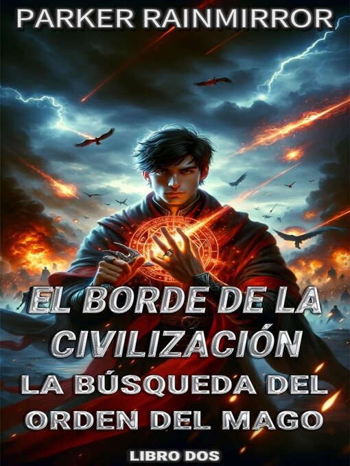 Title details for El Borde de la Civilización by Parker Rainmirror - Available